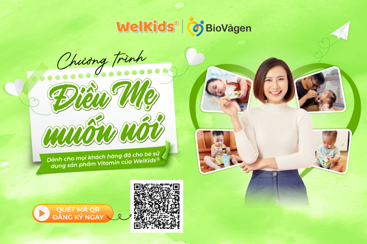 Chương trình công khai ý kiến đánh giá thực tế từ những mẹ đã cho con sử dụng vitamin WelKids®